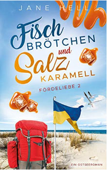 Fischbrötchen und Salzkaramell (Fördeliebe, #2)
