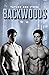 Backwoods: Connor's Story o...