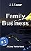 FAMILY BUSINESS: A Crime Th...