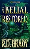 The Belial Restored