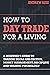 How to Day Trade for a Living: A Beginner’s Guide to Trading Tools and Tactics, Money Management, Discipline and Trading Psychology (Stock Market Trading and Investing)