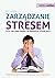 Zarzadzanie stresem: czyli ...