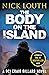 The Body on the Island by Nick Louth