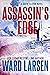 Assassin's Edge by Ward Larsen Assassin's Edge by Ward Larsen
