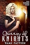 Queen of Knights by Tami Payton