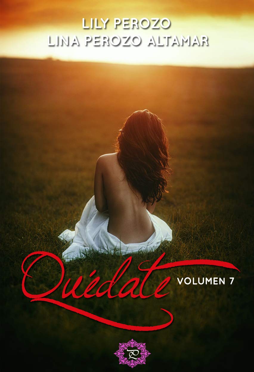 Quédate: Volumen 7 (Spanish Edition)