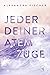 Jeder deiner Atemzüge (Liebe, Sehnsucht & zweite Chancen, #2)