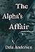 The Alpha's Affair (Hamilto...