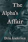 The Alpha's Affair by Dria Andersen