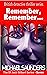Remember, Remember by Michael Saunders