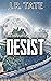 Desist (The Defiants #3)