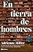En tierra de hombres