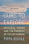 Ours to Explore: ...