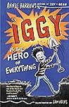 Iggy Is the Hero ...
