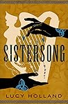 Sistersong by Lucy  Holland