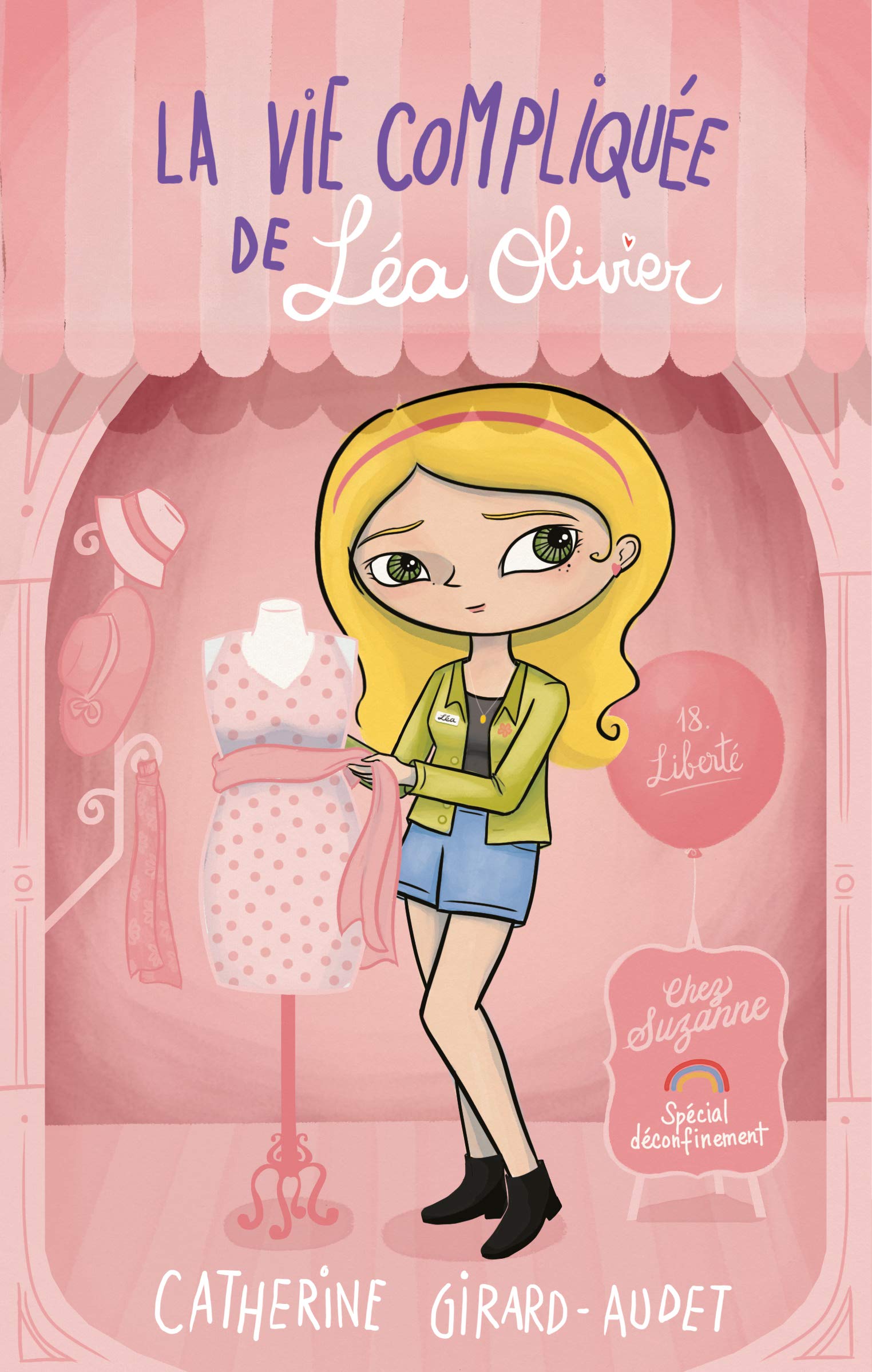 La Vie compliquée de Léa Olivier T18: Liberté (Paperback)