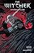 The Witcher, Vol. 4: Of Flesh and Flame