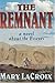 The Remnant by Mary LaCroix