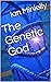 The Genetic God