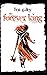 The Forever King (The Scalussen Chronicles, #1)
