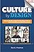 Culture by Design by David Friedman