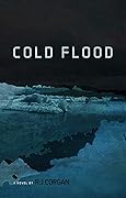 Cold Flood