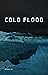 Cold Flood (Kea Wright Mysteries)