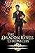The Dragon Kings Chronicles: Book 14 (The Dragon Kings Chronicles #19)