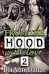 Book cover for From The Hood With Love 2