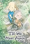 Till We Meet Again