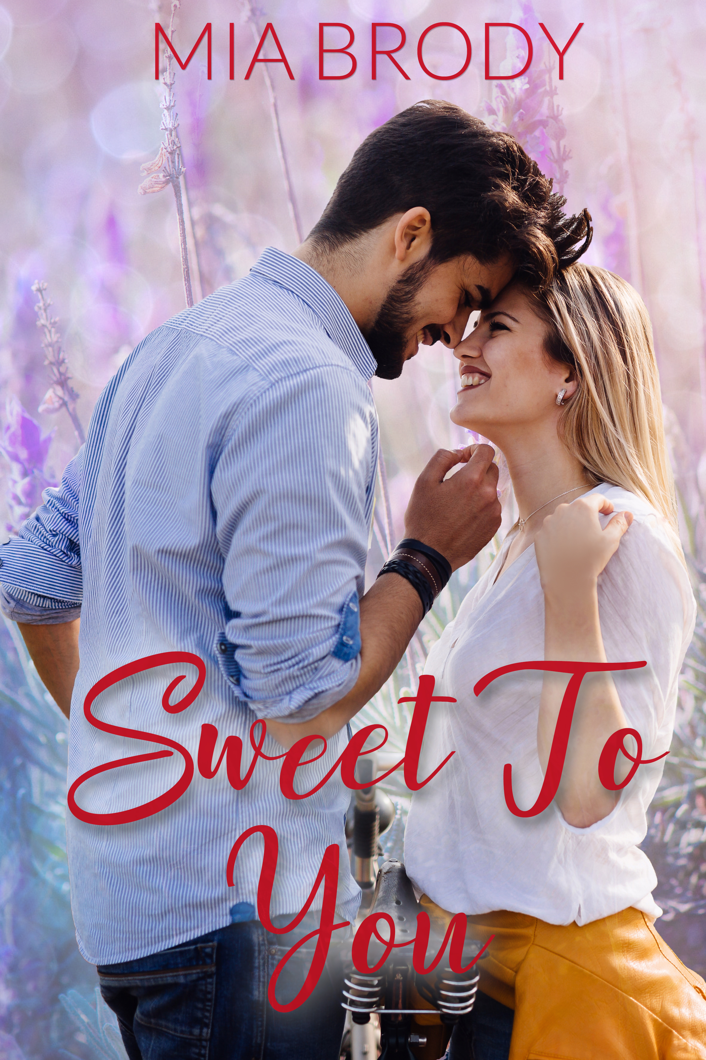 Sweet to You (Kindle Edition)