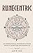 Runecentric: An Inspiration...