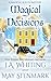 Magical Decisions (Magical Sleuth Mystery #2) by J.A. Whiting