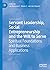 Servant Leadership, Social Entrepreneurship and the Will to S... by Luk Bouckaert
