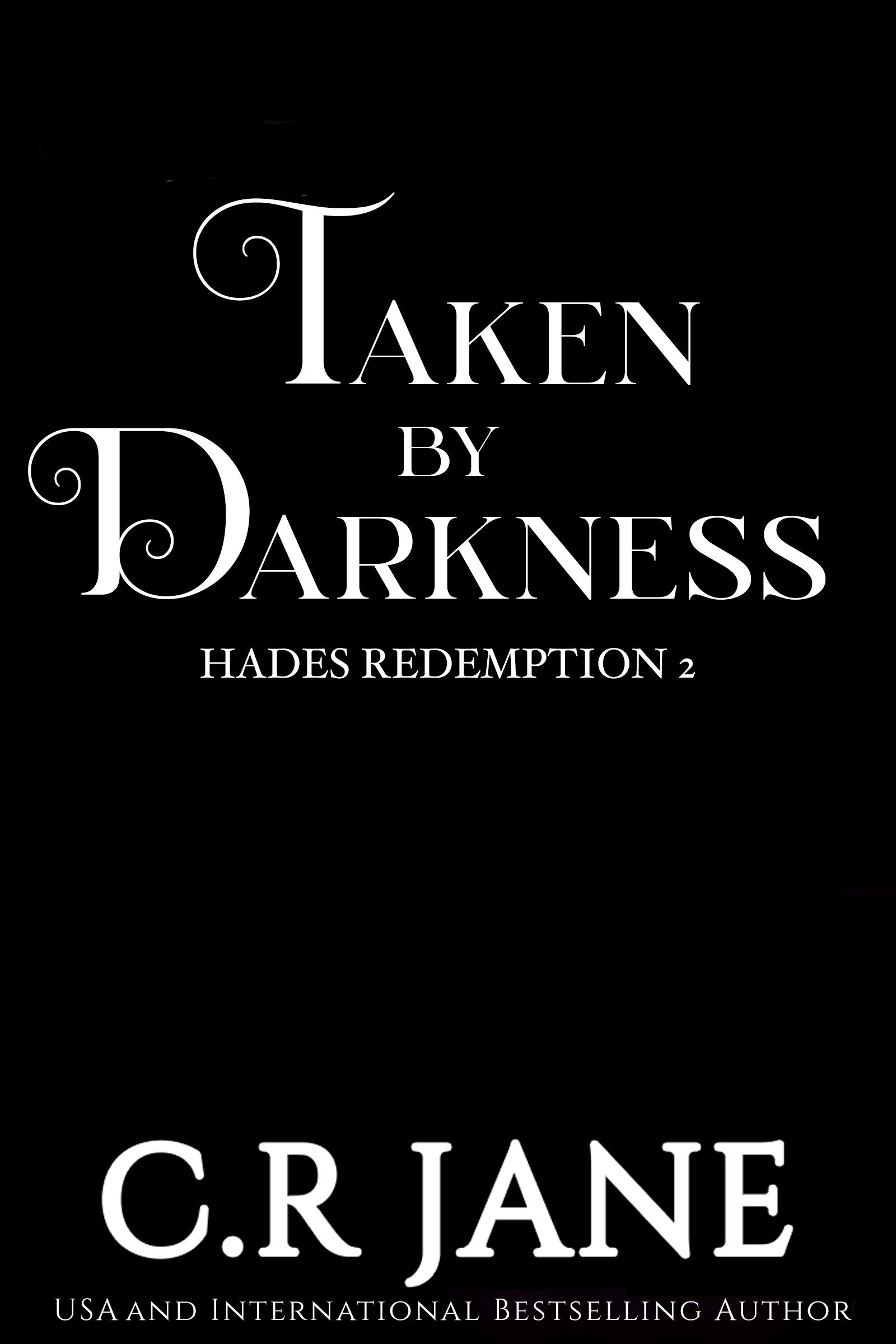 Taken by Darkness (Hades Redemption, #2)