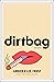 Dirtbag: Essays