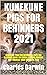 KUNEKUNE PIGS FOR BEHINNERS...