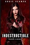 Indestructible by Angie Ocampo
