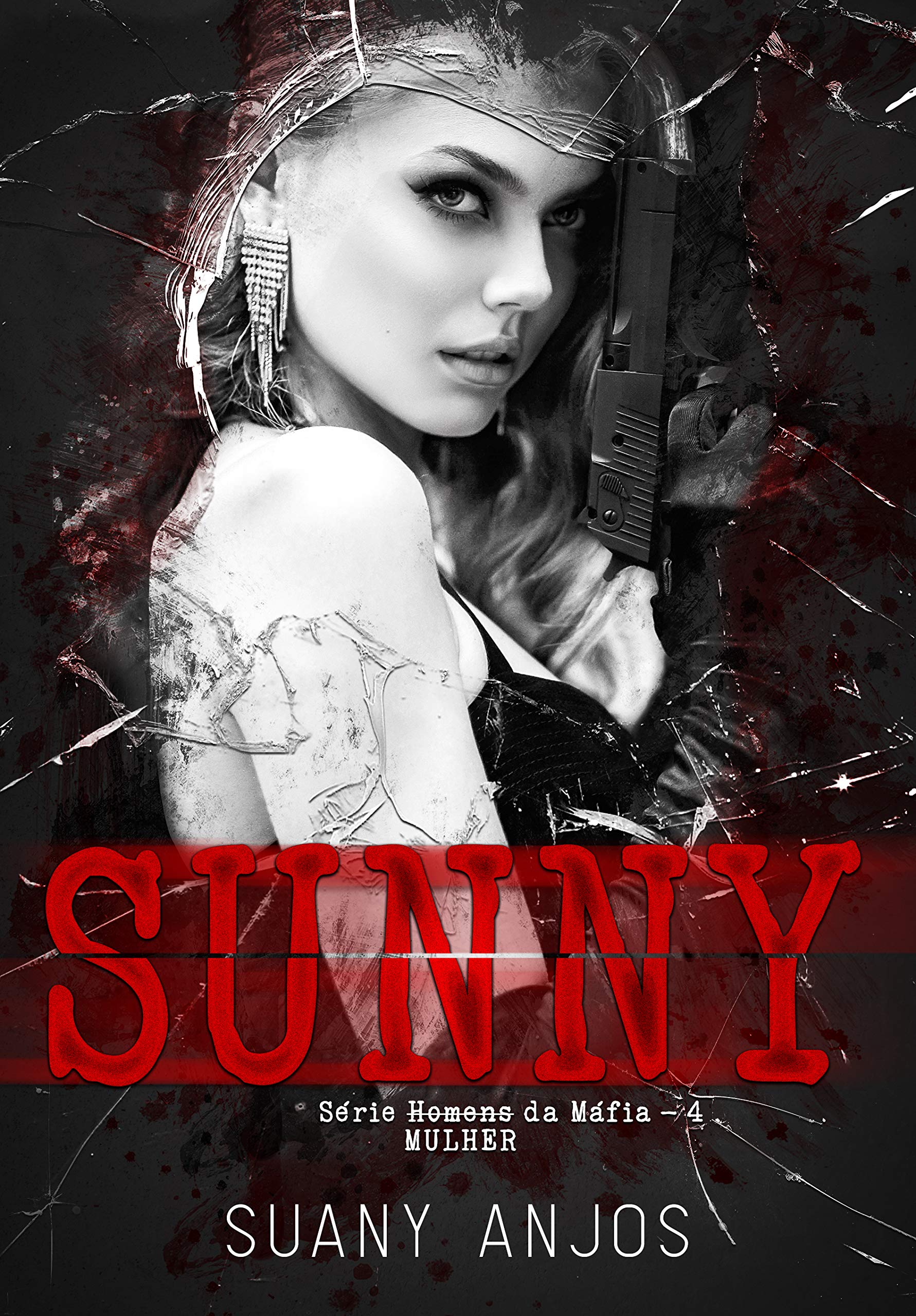 SUNNY (Homens da Máfia Livro 4) (Portuguese Edition)