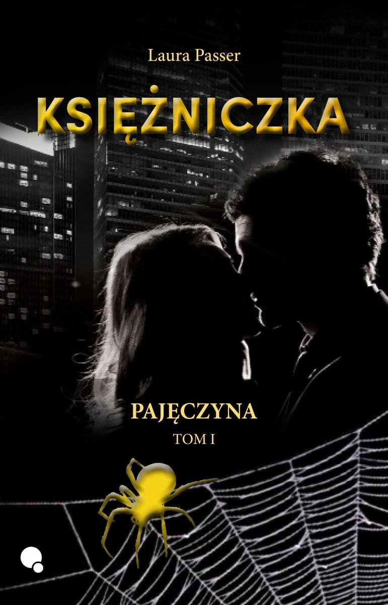 Księżniczka (Pajęczyna, #1)