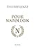 Pour Napoléon (French Edition)