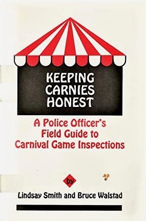 Keeping Carnies Honest: Police Officer's Field Guide to Carnival Game Inspections (Paperback)