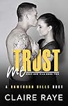 Trust Me by Claire Raye