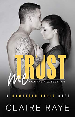 Trust Me: Adam & Mila #2 (Kindle Edition)