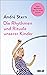 Die Rhythmen und Rituale unserer Kinder: Vom Reichtum, der von innen kommt (German Edition)