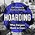 Hoarding: What Everyone Needs to Know