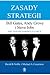 Zasady strategii. Pięć ponadczasowych lekcji. Bill Gates, Andy Grove i Steve Jobs