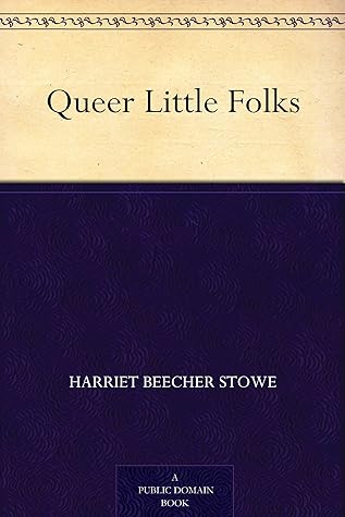 Queer Little Folks (奇幻小精灵) (免费公版书)
