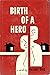 Birth of a Hero