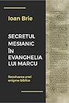 Secretul mesianic...